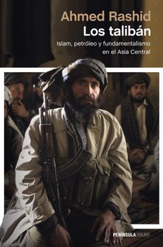 portada Los Talibán: Islam, Petróleo y Fundamentalismo en el Asia Central (Atalaya)