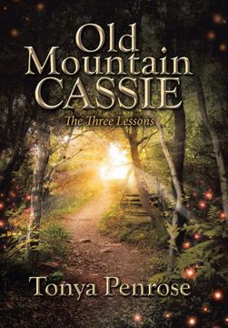 portada Old Mountain Cassie: The Three Lessons (in English)