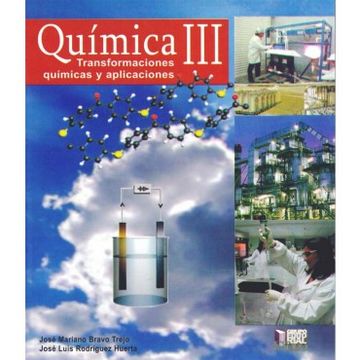 portada Quimica iii Transformaciones Quimicas y Aplicaciones. Bachillerato