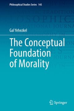 portada The Conceptual Foundation of Morality (en Inglés)
