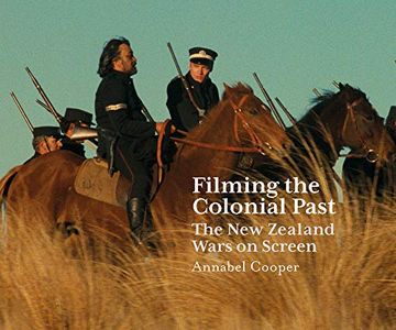 portada Filming the Colonial Past: The new Zealand Wars on Screen 