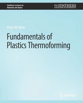 portada Fundamentals of Plastics Thermoforming (in English)