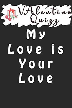 portada Valentine Quizzmy Love is Your Love: Word Scramble Game is one of the fun Word Search Games for Kids to Play at Your Next Cool Kids Party (en Inglés)