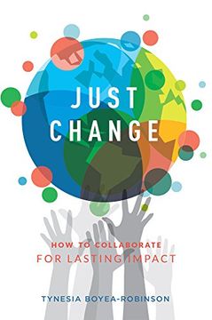 portada Just Change: How To Collaborate For Lasting Impact (in English)