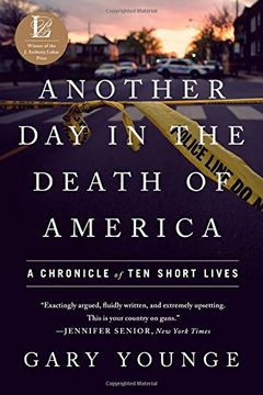 portada Another Day in the Death of America: A Chronicle of Ten Short Lives