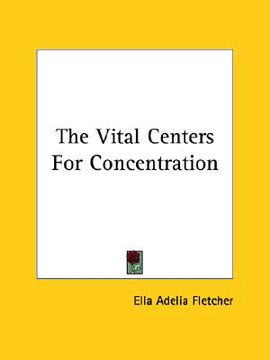 portada the vital centers for concentration (en Inglés)