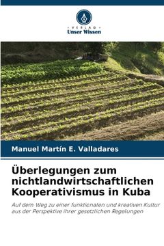 portada Überlegungen zum nichtlandwirtschaftlichen Kooperativismus in Kuba (in German)