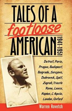 portada tales of a footloose american: 1941-1951 (en Inglés)