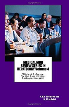 portada MEDICAL MINI REVIEW SERIES IN HEPATOLOGY Volume 4: Efficient Refresher for the Busy Clinical Gastroenterologist