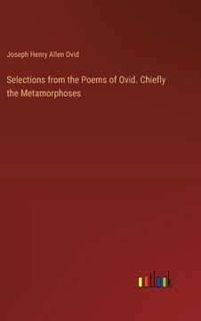 portada Selections from the Poems of Ovid. Chiefly the Metamorphoses (en Inglés)