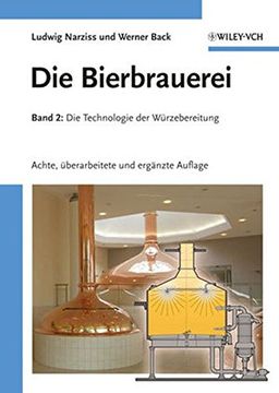portada Die Bierbrauerei: Band 2 - Die Technologie Der Wurzebereitung (en Alemán)