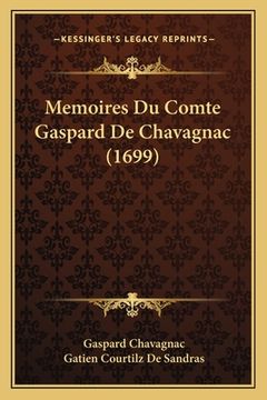 portada Memoires Du Comte Gaspard De Chavagnac (1699) (en Francés)