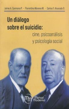 portada Un Dialogo Sobre el Suicidio Cine Psicoanalisis y Psicologia Social