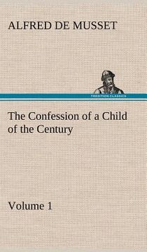 portada the confession of a child of the century - volume 1 (in English)