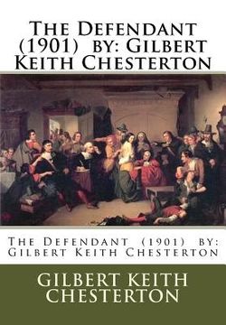 portada The Defendant (1901) by: Gilbert Keith Chesterton