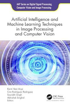 portada Artificial Intelligence and Machine Learning Techniques in Image Processing and Computer Vision