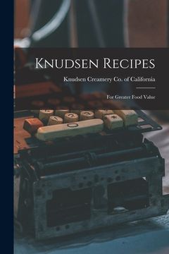 portada Knudsen Recipes: for Greater Food Value (en Inglés)