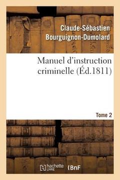 portada Manuel d'Instruction Criminelle. Tome 2 (en Francés)