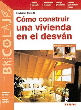 portada Como Construir una Vivienda en el Desvan (in Spanish)