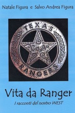 portada Vita da Ranger - I racconti del nostro West (Italian Edition)