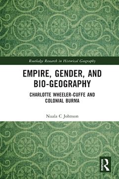 portada Empire, Gender, and Bio-Geography (Routledge Research in Historical Geography) (en Inglés)