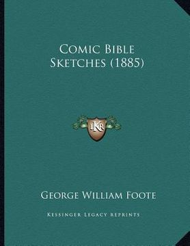 portada comic bible sketches (1885) (en Inglés)