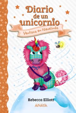 portada Diario de un Unicornio 6: Ventisca en Nievelinda