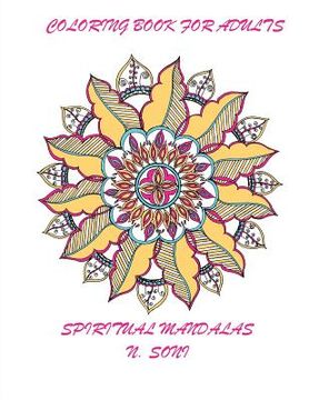 portada Coloring Book for Adults: Spiritual Mandalas (en Inglés)