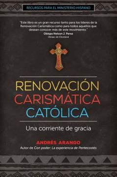 portada Renovación Carismática Católica: Una Corriente de Gracia