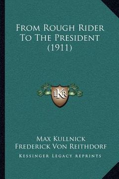 portada from rough rider to the president (1911) (en Inglés)