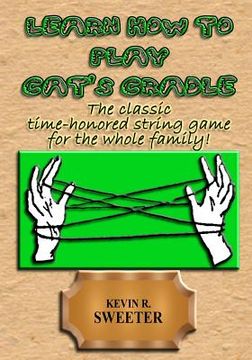 portada Learn How to Play Cat's Cradle (in English)