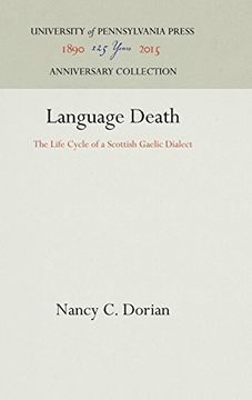 portada Language Death: The Life Cycle of a Scottish Gaelic Dialect 