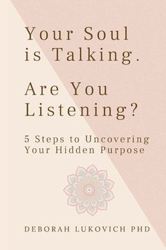 portada Your Soul is Talking. Are You Listening? (in English)