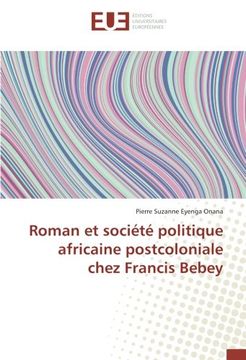 portada Roman et société politique africaine postcoloniale chez Francis Bebey