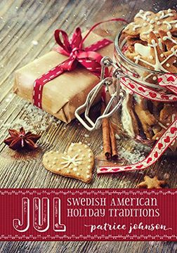portada Jul: Swedish American Holiday Traditions (en Inglés)