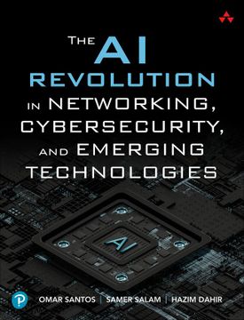 portada The ai Revolution in Networking, Cybersecurity, and Emerging Technologies (in English)