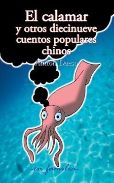 portada El calamar y otros diecinueve cuentos populares chinos (in Spanish)