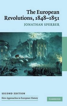 portada The European Revolutions, 1848-1851 (New Approaches to European History) (in English)