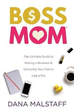 portada Confessions of a Boss Mom: The Power in Knowing We are Not Alone (en Inglés)