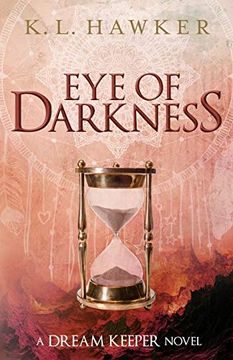 portada Eye of Darkness (The Dream Keeper Series) (en Inglés)