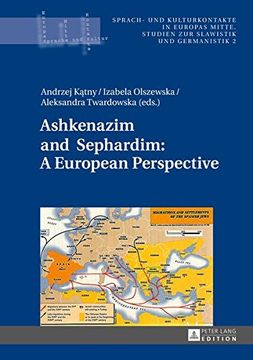 portada Ashkenazim and Sephardim: A European Perspective: A European Perspective (Sprach- und Kulturkontakte in Europas Mitte)