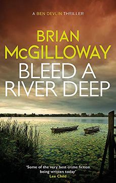 portada Bleed a River Deep: Buried Secrets are Unearthed in This Gripping Crime Novel (Ben Devlin) (en Inglés)