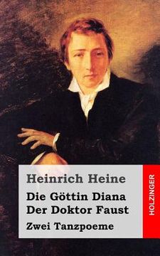 portada Die Göttin Diana / Der Doktor Faust: Zwei Tanzpoeme (en Alemán)