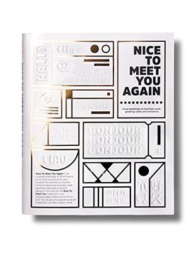 portada Nice to Meet you Again: Visual Greetings on Business Cards, Greetings Cards and Invitations (Victionary) 