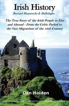 portada Irish History: Beyond Shamrocks & Shillelaghs (en Inglés)