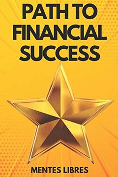portada Path to Financial Success: Reach Your Goal (en Inglés)