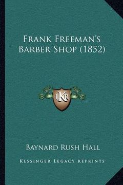 portada frank freeman's barber shop (1852) (en Inglés)