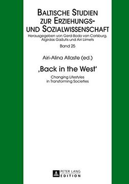 portada "Back in the West": Changing Lifestyles in Transforming Societies (Baltische Studien zur Erziehungs- und Sozialwissenschaft)
