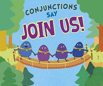 portada Conjunctions say "Join Us! " (Nonfiction Picture Books: Word Adventures) 