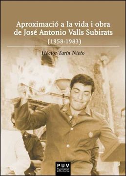 portada Aproximacio a la Vida i Obra de Jose Antonio Valls Subirats (1958 -1983)